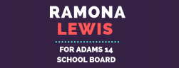 Ramona Lewis for Adams 14